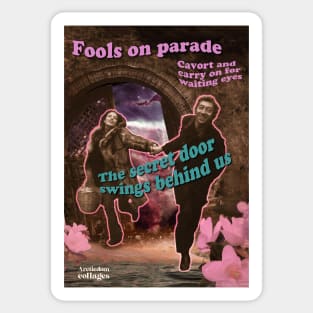 Fools on parade Sticker